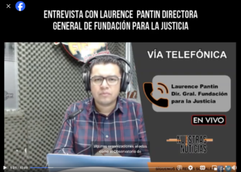 Entrevista con Laurence Pantin, Directora General de Fundación para la Justicia y Nuestras Noticias Bajío